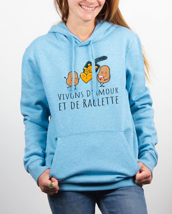 SWEAT FEMME : VIVONS D’AMOUR ET DE RACLETTE
