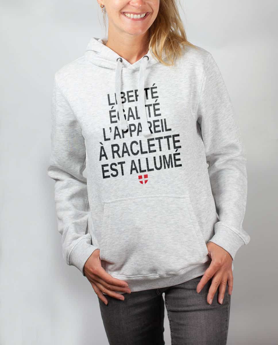 SWEAT FEMME : LIBERTÉ ÉGALITÉ L’APPAREIL À RACLETTE EST ALLUMÉ – Image 3