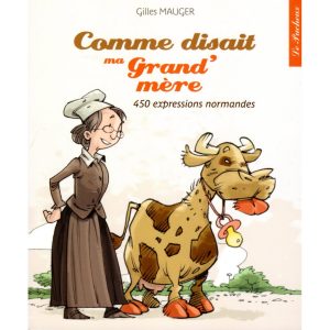 Comme disait ma Grand-mère