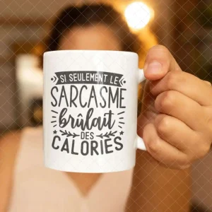 Mug céramique Si seulement le sarcasme brûlait des calories