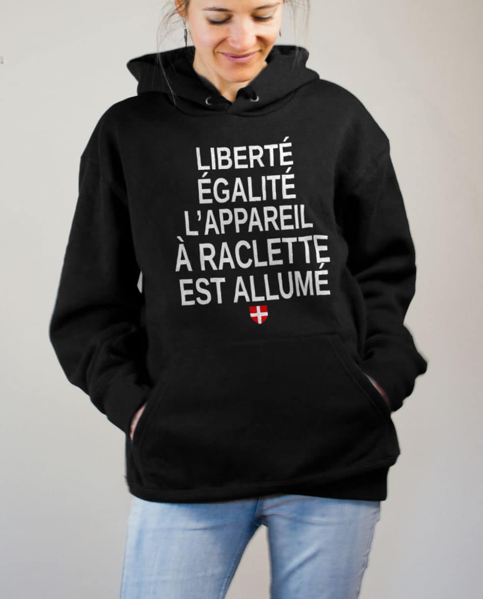 SWEAT FEMME : LIBERTÉ ÉGALITÉ L’APPAREIL À RACLETTE EST ALLUMÉ – Image 4