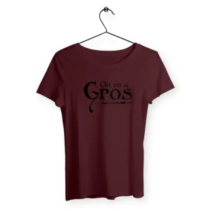 T-shirt femme - On en a gros