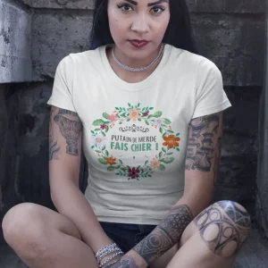 T-shirt femme Putain de merde fais chier